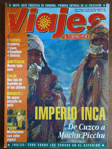 Revista Viajes Año 2 Nº 12 1997 Misiones Chiloé Machu Picchu