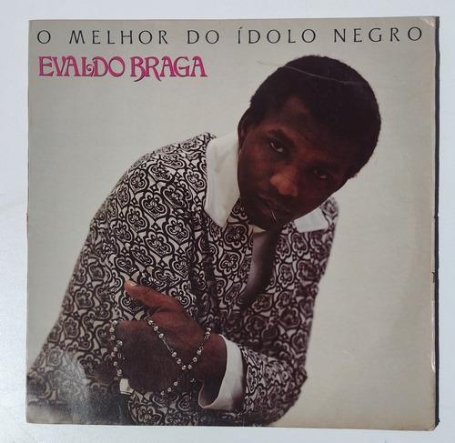 Lp Evaldo Braga / O Melhor Do Ídolo Negro 