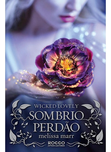 Sombrio perdão, de Marr, Melissa. Editora Rocco Ltda, capa mole em português, 2014