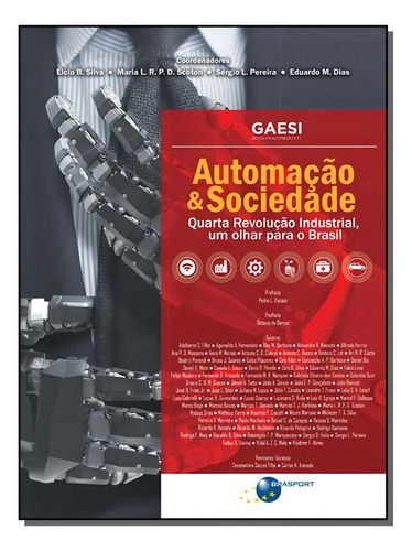 Automacao E Sociedade: Automação & Sociedade, De Silva; Scoton; Dias;. Série Informática E Tecnologia Editora Brasport Livros, Capa Mole, Edição Ciencia Da Computação Em Português, 20
