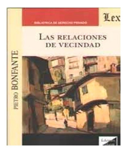 Relaciones De Vecindad,   Pietro Bonfante 