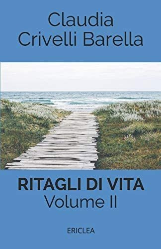 Libro: Ritagli Di Vita: Scritti Settimanali Su Cooperazione.