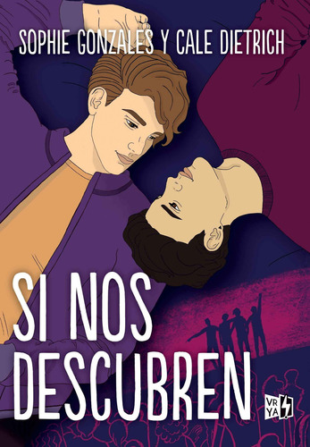 Libro Si Nos Descubren - Sophie Gonzales - Vrya