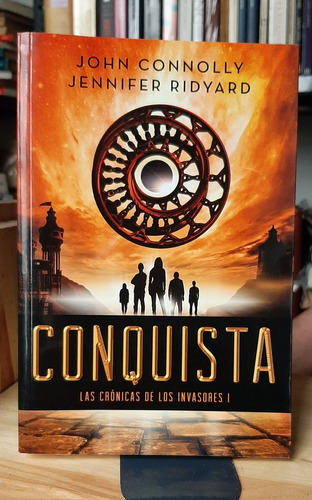 Conquista. Las Cronicas De Lis Invasores I. J. Connolly