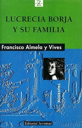 Libro Lucrecia Borja Y Su Familia