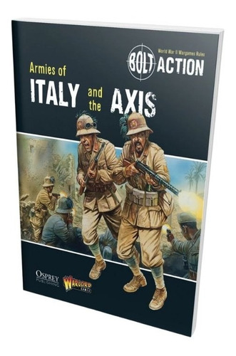 Libro Armadas De Italia Y El Eje Italianos Bolt Action 