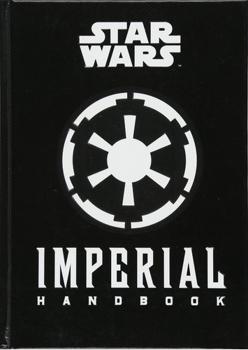 Libro Star Wars Imperial Handbook By Daniel Wallace 
