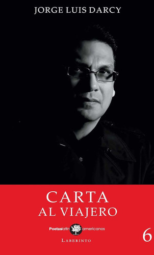Carta Al Viajero, De Jorge Luis Darcy. Editorial Laberinto Ediciones, Tapa Blanda, Edición 01 En Español, 2024