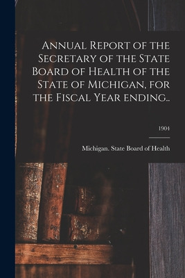 Libro Annual Report Of The Secretary Of The State Board O...