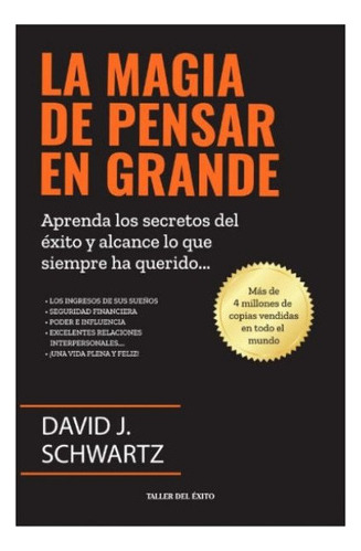 La Magia De Pensar En Grande, De David J. Schwartz. Editorial Penguin Random House En Español