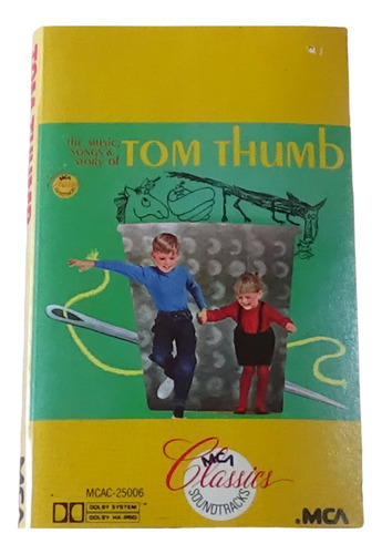 The Music Songs & Story Of Tom Thumb Cassette En Ingles Mca