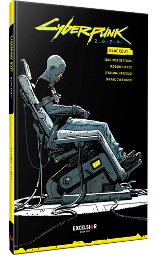 Cyberpunk 2077: Blackout, De Bartosz Sztybor. Editora Excelsior, Capa Dura, Edição 1 Em Português, 2023