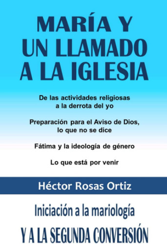 Libro María Y Un Llamado A La Iglesia (spanish Edition)