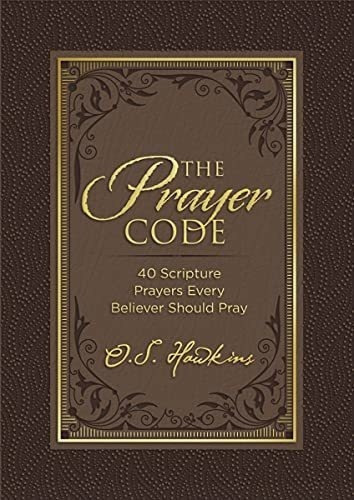 The Prayer Code 40 Scripture Prayers Every Believer., de Hawkins, O.. Editorial Thomas Nelson en inglés