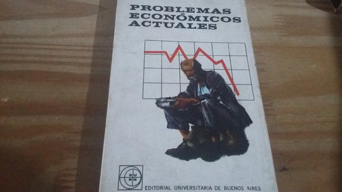 Problemas Económicos Actuales Lenti Eudeba Muy Buen Estado