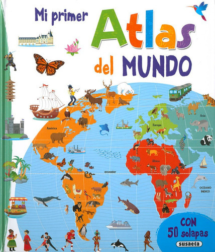 Mi Primer Atlas Del Mundo, De Ediciones, Susaeta. Editorial Susaeta, Tapa Dura En Español