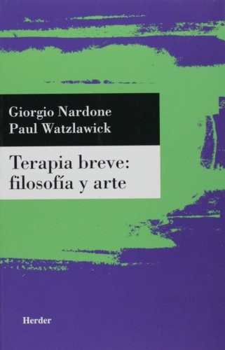 Terapia Breve: Filosofia Y Arte - G. Nardone 