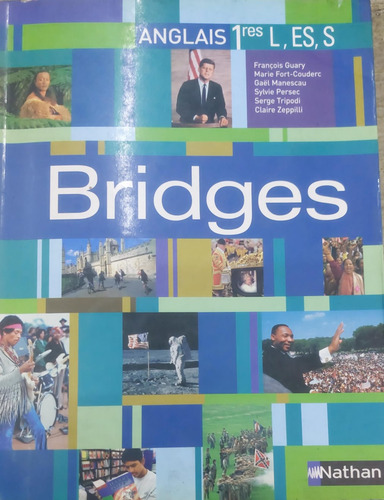 Bridges : Anglais 1 Res, L, Es, S De François Guary Pela Nathan (2006) (Usado)