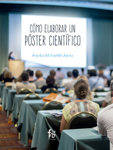 Como Elaborar Un Poster Cientifico - Del Castillo Aguas,a...