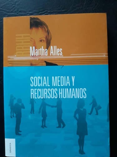 Social Media Y Recursos Humanos Martha Alles Granica