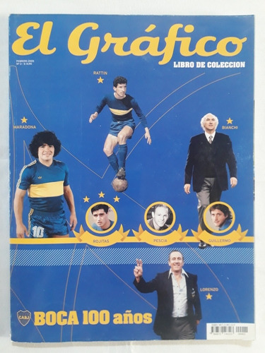 El Grafico Edicion Especial - Boca Juniors 100 Años