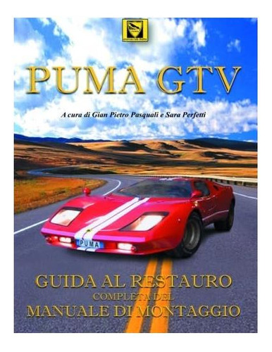 Libro: Manual De Montaje Puma Homologazione «gtv» (todos Los
