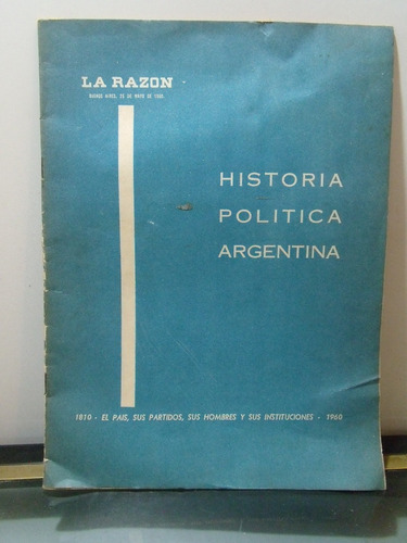 Adp La Razon 1960 Historia Politica Argentina 1810 - 1960