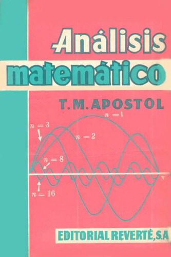 Análisis Matemático De T. M. Apostol