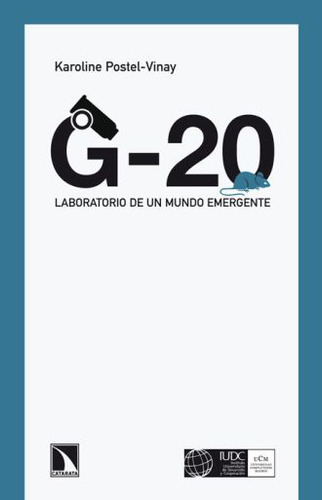 Libro G-20. Laboratorio De Un Mundo Emergente Dku