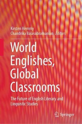 Libro World Englishes, Global Classrooms : The Future Of ...