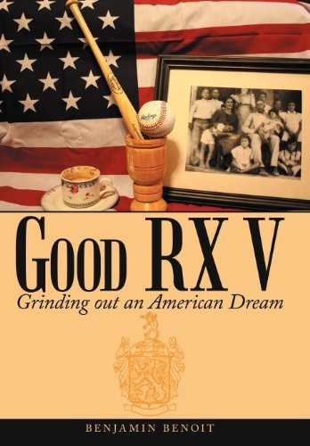 Good Rx V Grinding Out An American Dream