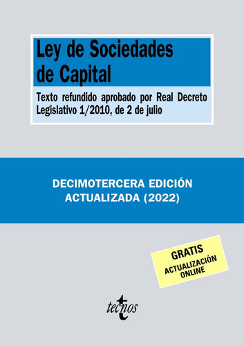 Ley De Sociedades De Capital - Editorial Tecnos  - *