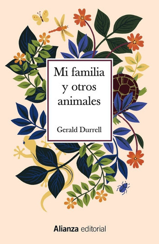 Mi Familia Y Otros Animales, De Durrell, Gerald. Alianza Editorial, Tapa Dura En Español