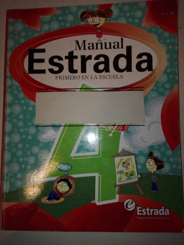 Manual 4  Estrada Primero En La Escuela 