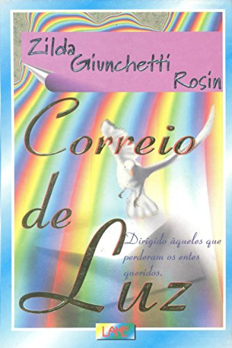 Correio De Luz, De Zilda Giunchetti Rosin. Editora Lake, Capa Mole Em Português