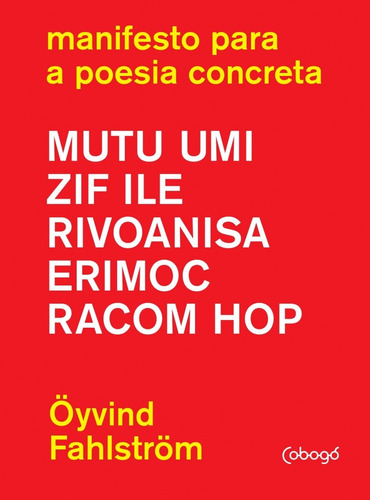 Manifesto para a poesia concreta, de Fahlström, Öyvind. Editora de livros Cobogó LTDA, capa mole em português, 2016