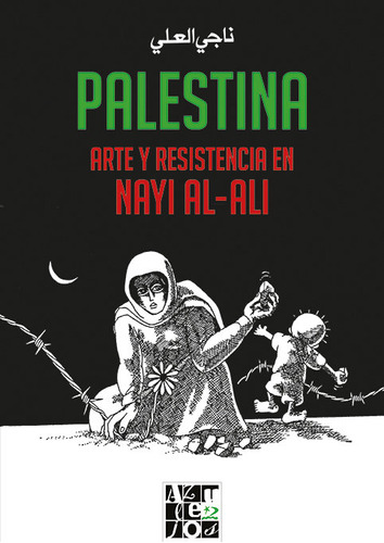 Libro Palestina. Arte Y Resistencia En Nayi Al-ali