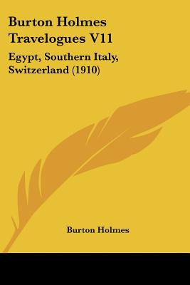 Libro Burton Holmes Travelogues V11: Egypt, Southern Ital...