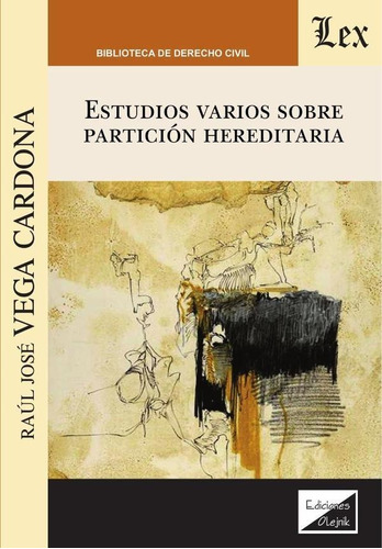 Estudios Varios Sobre Partición Hereditaria - Raúl José V...