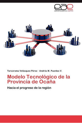 Libro: Modelo Tecnológico Provincia Ocaña: Hacia