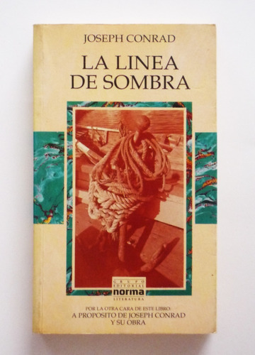 Joseph Conrad - La Linea De Sombra 