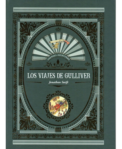 Los Viajes De Guilliver, De Swift, Jonathan. Editorial Editors, Tapa Dura, Edición 1 En Español, 2020