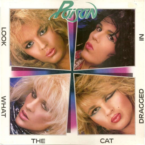 Poison  Look What The Cat Dragged In-cd Album Remastered-im