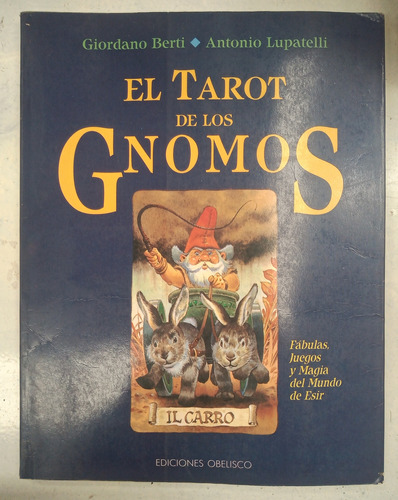 Libro El Tarot De Los Gnomos - Berti Lupatelli