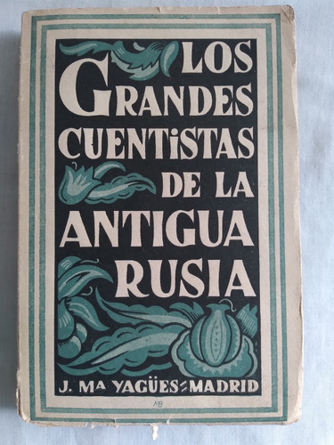 Libro Los Grandes Cuentistas De La Antigua Rusia, Autores Va