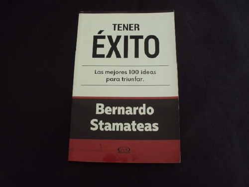 Tener Exito - Bernardo Stamateas (v&r)