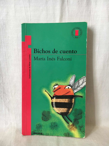 Bichos De Cuento - M. I. Falconi - Norma