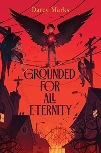 Grounded For All Eternity - (libro En Inglés)