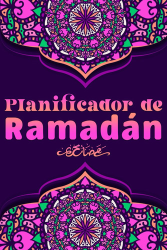 Planificador De Ramadán: 30 Días De Oración Y Ayuno, R 71c8b