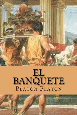 Libro El Banquete (spanish Edition) - Platon, Platon